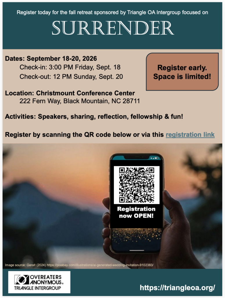 Register today for the fall retreat sponsored by Triangle OA Intergroup focused on Surrender